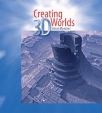Simon Danaher - «Creating 3D Worlds : With CD-ROM»