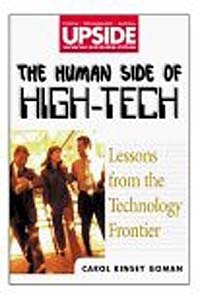 Carol Kinsey Goman - «The Human Side of High-Tech: Lessons from the Technology Frontier»