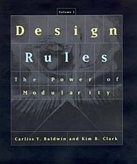 Design Rules, Vol. 1: The Power of Modularity