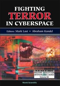 Mark Last, Abraham Kandel - «Fighting Terror in Cyberspace»