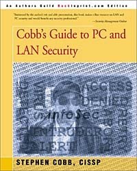 Stephen Cobb - «Cobbs Guide to PC and Lan Security»