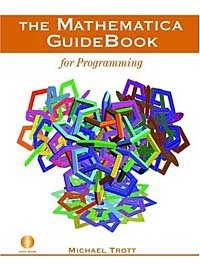 The Mathematica Guidebook for Programming (+ DVD-ROM)
