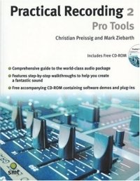 Christian Preissig - «Practical Recording 2: Pro Tools»