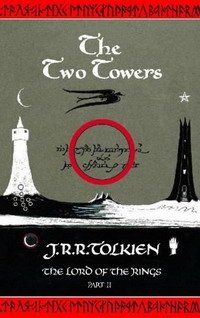 J. R. R. Tolkien - «The Lord of the Rings: The Two Towers Vol 2 (The Lord of the Rings)»
