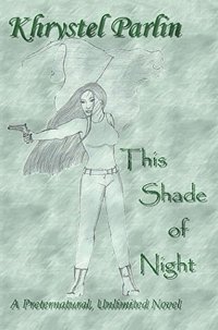 This Shade of Night: A Preternatural, Unlimited Novel