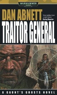 Dan Abnett - «Traitor General»