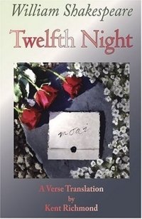 William Shakespeare - «Twelfth Night: A Verse Translation in English (Enjoy Shakespeare) (Enjoy Shakespeare)»