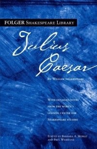 William Shakespeare - «Julius Caesar (Folger Shakespeare Library)»