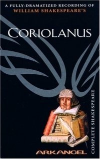 Paul Jesson - «Coriolanus (Arkangel Shakespeare)»