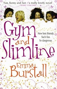 Emma Burstall - «Gym and Slimline»