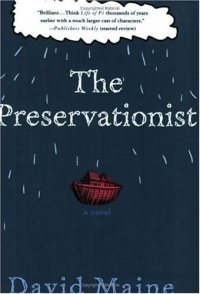 David Maine - «The Preservationist»