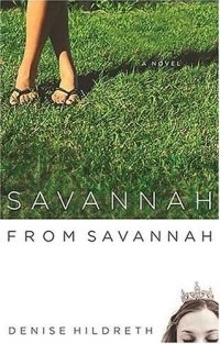 Denise Hildreth - «Savannah from Savannah»