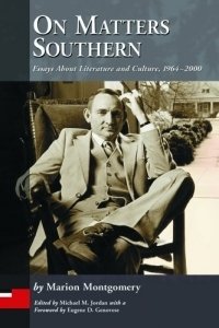 On Matters Southern: Essays About Literature And Culture, 1964-2000