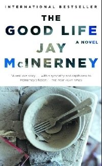 McInerney, Jay - «The Good Life»