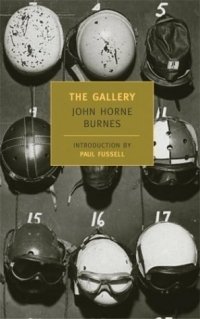 John Horne Burns - «The Gallery (New York Review Books Classics)»