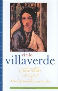 Cirilo Villaverde - «Cecilia Valdes or El Angel Hill (Library of Latin America)»