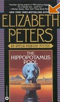 The Hippopotamus Pool (Amelia Peabody Mysteries)