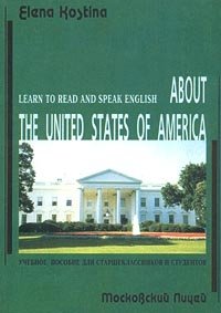 Learn to Read and Speak English. About the United States of America