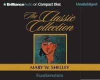 Frankenstein (The Classic Collection)
