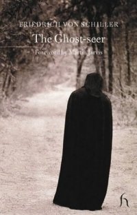 Friedrich Von Schiller - «The Ghost-seer»