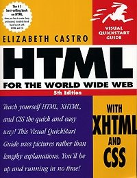 Elizabeth Castro - «HTML for the World Wide Web with XHTML and CSS»