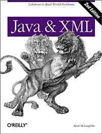 Brett McLaughlin - «Java & XML, 2nd Edition: Solutions to Real-World Problems»