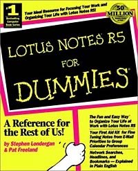 Stephen Londergan, Pat Freeland - «Lotus Notes 5 for Dummies»