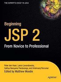 Beginning JSP 2.0: From Novice to Professional (Apress Beginner Series)
