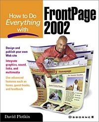 How to Do Everything With Frontpage 2002 (How to Do Everything)