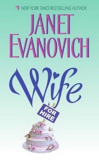 Janet Evanovich - «Wife for Hire»