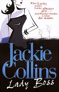 Jackie Collins - «Lady Boss»