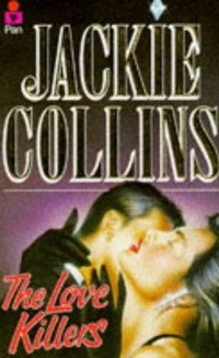 Jackie Collins - «The Love Killers»