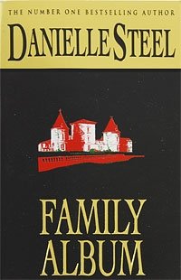 Danielle Steel - «Family Album»