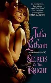 Julia Latham - «Secrets of the Knight»