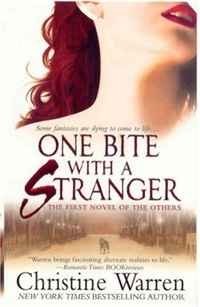 Christine Warren - «One Bite With A Stranger (The Others, Book 6)»