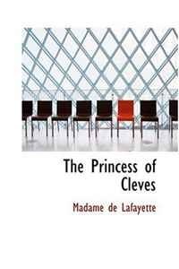 Madame de Lafayette - «The Princess of Cleves»