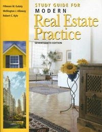 Fillmore Galaty, Wellington Allaway, Robert Kyle - «Study Guide for Modern Real Estate Practice (Study Guide for Modern Real Estate Practice)»