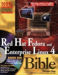 Red Hat Fedora and Enterprise Linux 4 Bible (Bible)