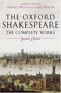 William Shakespeare - «The Oxford Shakespeare: The Complete Works»