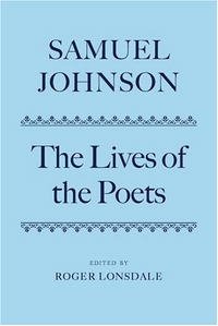 Samuel Johnson - «The Lives of the Poets: Boxed Set (Oxford English Texts)»