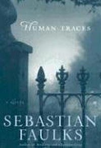 Human Traces: A Novel
