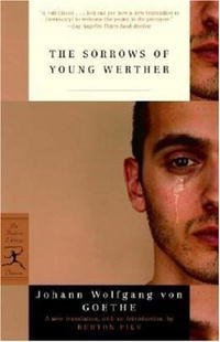 Johann Wolfgang von Goethe - «The Sorrows of Young Werther (Modern Library Classics)»