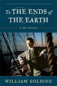 William Golding - «To the Ends of the Earth: A Sea Trilogy»