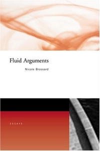 Nicole Brossard - «Fluid Arguments»