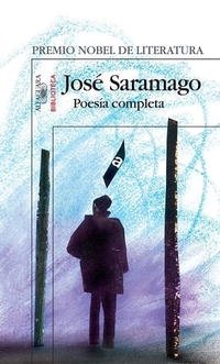 Jose Saramago, Angel Campos Pampano - «PoesA­a Completa»