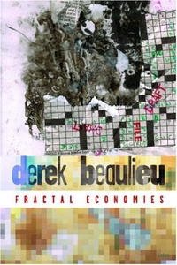 derek beaulieu - «fractal economies»