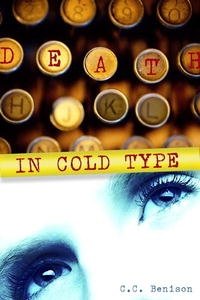 C. C. Benison - «Death in Cold Type»