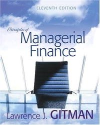 Lawrence J. Gitman - «Principles of Managerial Finance (11th Edition)»