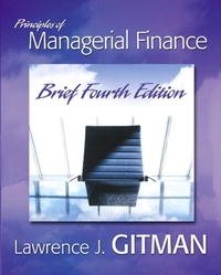 Principles of Managerial Finance Brief plus MyFinanceLab Student Access Kit (4th Edition)