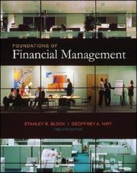 Geoffrey A. Hirt, Stanley B. Block - «Foundations of Financial Management Text + Educational Version of Market Insight + Time Value of Money Insert»